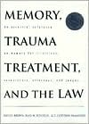 Daniel P. Brown: Memory, Trauma Treatment, and the Law