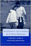 Book cover image of Acceptance and Change in Couple Therapy: A Therapist's Guide to Transforming Relationships by Andrew Christensen