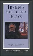 Book cover image of Ibsen's Selected Plays by Henrik Ibsen