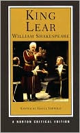 William Shakespeare: King Lear (Norton Critical Edition)