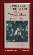 Book cover image of A Portrait of the Artist as a Young Man (Norton Critical Edition) by James Joyce