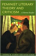 Book cover image of Feminist Literary Theory and Criticism: A Norton Reader by Sandra M. Gilbert