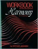 Arthur Jannery: Workbook for Piston/DeVoto Harmony 5th Edition