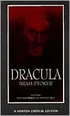 Bram Stoker: Dracula: Authoritative Text Contexts Reviews and Reactions Dramatic and Film Variations Criticism