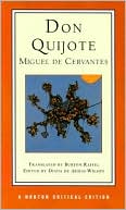 Miguel de Cervantes Saavedra: Don Quijote: A New Translation, Backgrounds and Contexts, Criticism