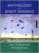 Book cover image of Sightsinging and Ear Training: Anthology by Gary S. Karpinski