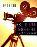 Book cover image of A History of Narrative Film by David A. Cook