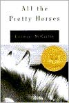 Book cover image of All the Pretty Horses (Border Trilogy Series #1) by Cormac McCarthy