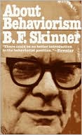 Book cover image of About Behaviorism by B.F. Skinner