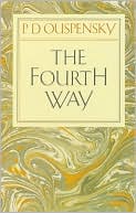 P. D. Ouspensky: The Fourth Way