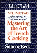 Book cover image of Mastering the Art of French Cooking, Volume 2 by Julia Child