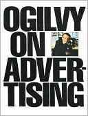 Book cover image of Ogilvy on Advertising by David Ogilvy