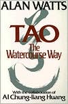 Book cover image of Tao: The Watercourse Way by Alan W. Watts