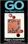 Kaoru Iwamoto: Go for Beginners