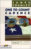 James Crumley: One to Count Cadence