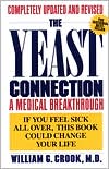 William G. Crook: The Yeast Connection: A Medical Breakthrough