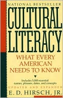 E. D. Hirsch: Cultural Literacy: What Every American Needs to Know