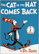 Book cover image of The Cat in the Hat Comes Back (A Beginner Book Series) by Dr. Seuss