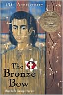 Elizabeth George Speare: The Bronze Bow