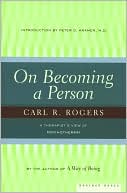 Carl Rogers: On Becoming a Person: A Therapist's View of Psychotherapy