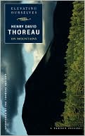 Henry David Thoreau: Elevating Ourselves: Thoreau on Mountains