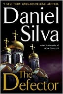 Daniel Silva: The Defector (Gabriel Allon Series #9)