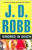 J. D. Robb: Kindred in Death (In Death Series #29)