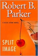 Book cover image of Split Image (Jesse Stone Series #9) by Robert B. Parker