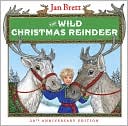 Jan Brett: The Wild Christmas Reindeer