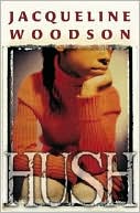 Jacqueline Woodson: Hush
