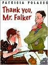 Patricia Polacco: Thank You, Mr. Falker