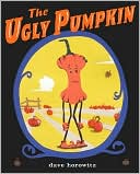 Book cover image of The Ugly Pumpkin: A Thanksgiving Story by Dave Horowitz