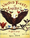 Hudson Talbott: The United Tweets of America: 50 State BirdsTheir Stories, Their Glories