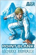 Book cover image of Point Blank: The Graphic Novel (Alex Rider Series) by Anthony Horowitz