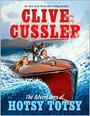 Book cover image of The Adventures of Hotsy Totsy by Clive Cussler