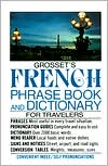 Charles A. Hughes: Grosset's French Phrase Book and Dictionary