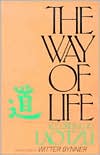 Book cover image of The Way of Life according to Lao Tzu by Witter Bynner