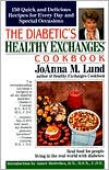 JoAnna M. Lund: Diabetic's Healthy Exchanges Cookbook