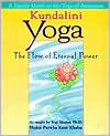 Book cover image of Kundalini Yoga: The Flow of Eternal Power by Shakti Para Khalsa