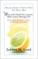 Joanna Lund: When Life Hands You Lemons, Make Lemon Meringue Pie