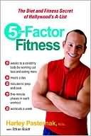 Book cover image of 5 Factor Fitness: The Diet and Fitness Secret of Hollywood's A-List by Harley Pasternak
