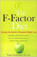 Tanya Zuckerbrot: The F-Factor Diet: Discover the Secret to Permanent Weight Loss