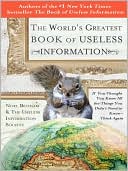 Noel Botham: The World's Greatest Book of Useless Information: If You Thought You Knew All the Things You Didn't Need to Know - Think Again