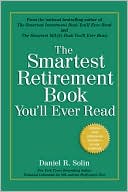 Book cover image of The Smartest Retirement Book You'll Ever Read by Daniel R. Solin
