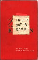 Keri Smith: This Is Not a Book