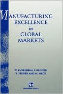 W. Eversheim: Manufacturing Excellence in Global Markets