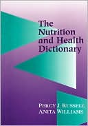 P. Russell: The Nutrition and Health Dictionary
