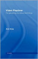 Book cover image of Video Playtime by Ann Gray