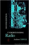 Book cover image of Understanding Radio by Andrew Crisell