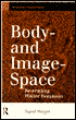 Book cover image of Body and Image Space: Re-Reading Walter Benjamin by Sigrid Weigel